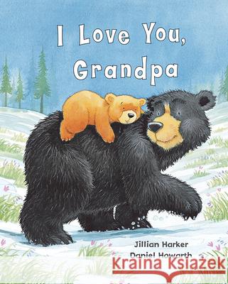 I Love You, Grandpa Jilliam Harker 9781680524284 Parragon - książka