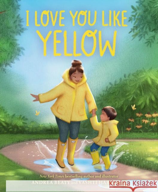 I Love You Like Yellow: A Board Book Andrea Beaty 9781419748080 Abrams - książka