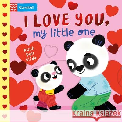 I Love You, My Little One: A Valentine's Day Board Book Campbell Books 9781035067053 Campbell Books - książka