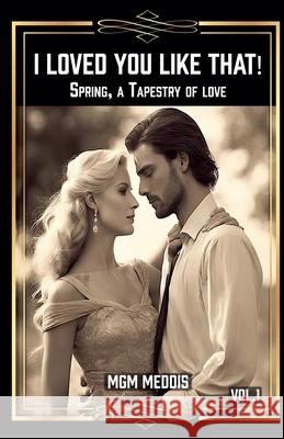 I Loved You Like That! Mgm Meddis 9798227868312 MGM Meddis - książka