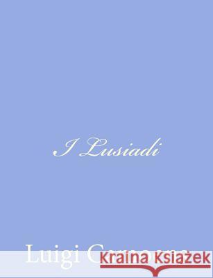 I Lusiadi Luigi Camoens 9781480249851 Createspace - książka