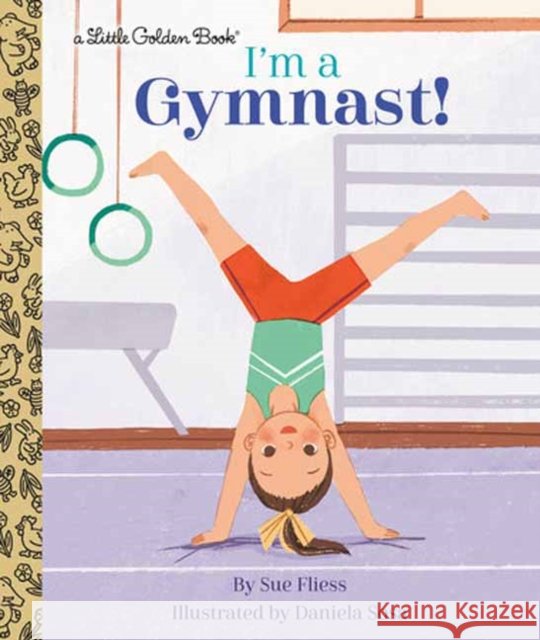I'm a Gymnast! Daniela Sosa 9780593177952 Random House USA Inc - książka