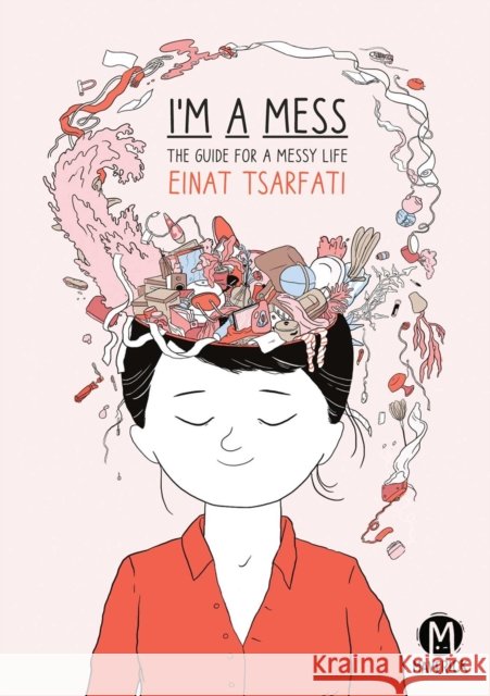 I'm A Mess Einat Tsarfati 9781545800867 Papercutz - książka