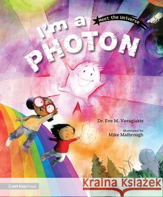 I'm a Photon Dr. Eve M. Vavagiakis 9781529526318 Walker Books Ltd - książka