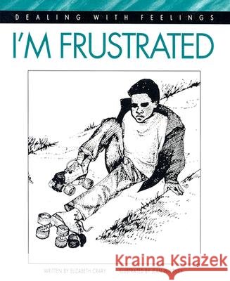I'm Frustrated Elizabeth Crary Jean Whitney 9780943990644 Parenting Press - książka
