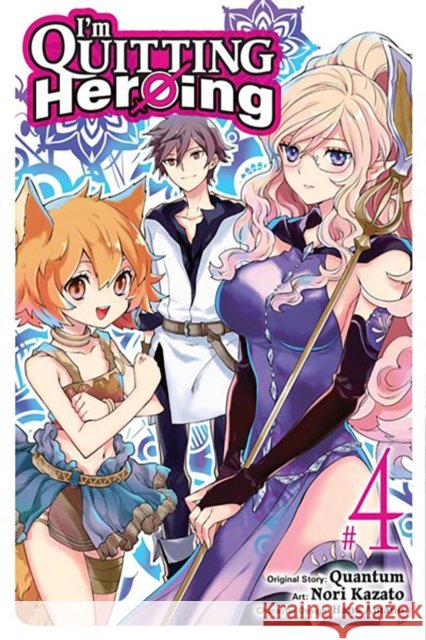I'm Quitting Heroing, Vol. 4 Quantum Quantum 9781975364618 Little, Brown & Company - książka