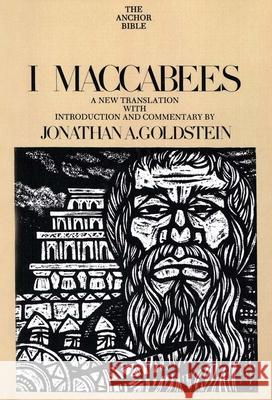 I Maccabees Jonathan A Goldstein   9780300265996 Yale University Press - książka