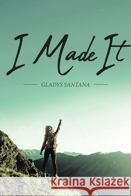 I Made It Gladys Santana 9781644164839 Christian Faith - książka