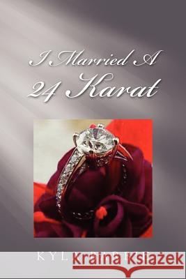 I Married a 24 Karat Kyla Barbie 9781469168067 Xlibris Corporation - książka