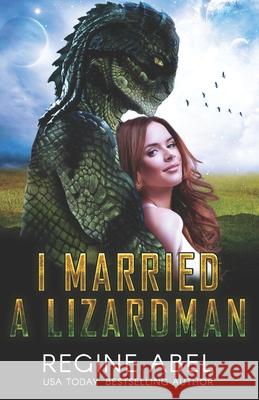 I Married A Lizardman Regine Abel 9781989761779 ISBN Canada - książka