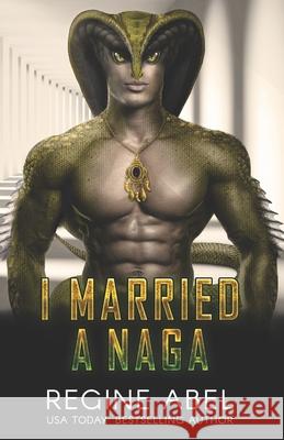 I Married A Naga Regine Abel 9781989761977 ISBN Canada - książka
