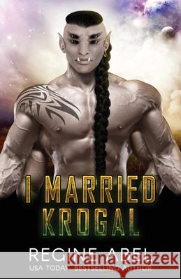 I Married Krogal Regine Abel 9781998401246 ISBN Canada - książka