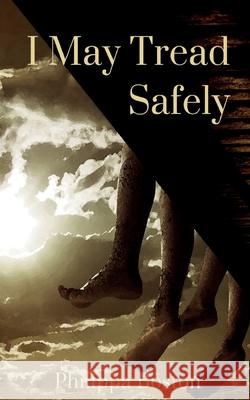 I May Tread Safely Philippa Boston 9781917778497 Philippa Boston - książka