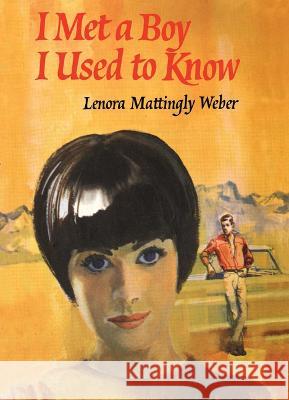 I Met a Boy I Used to Know Lenora Mattingl 9781930009134 Image Cascade Publishing - książka