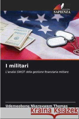 I militari THOMAS, UDEMEOBONG NKEREUWEM 9786204963143 Edizioni Sapienza - książka