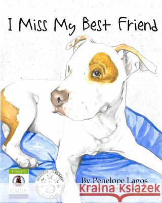 I Miss My Best Friend Penelope Lagos Sophie Moracchini 9781944483142 Greentree Publishers - książka