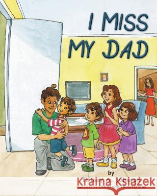 I Miss My Dad Tiffany a. Johnson 9780990610625 MindStir Media - książka