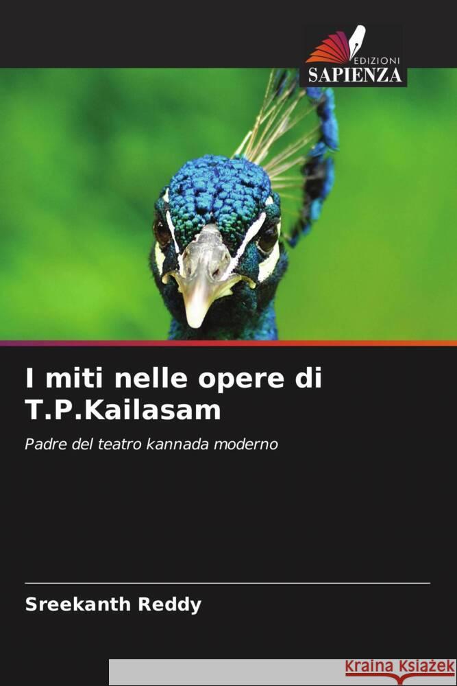 I miti nelle opere di T.P.Kailasam Reddy, Sreekanth 9786206425908 Edizioni Sapienza - książka