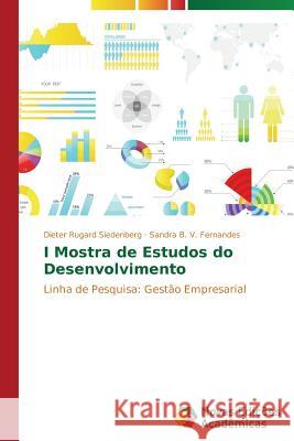 I Mostra de Estudos do Desenvolvimento Siedenberg Dieter Rugard 9783639687118 Novas Edicoes Academicas - książka