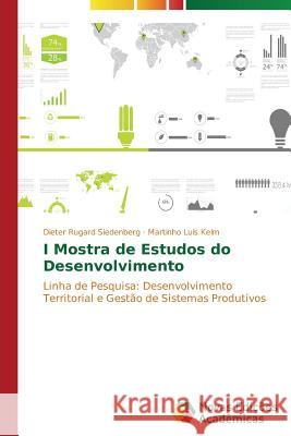 I Mostra de Estudos do Desenvolvimento Siedenberg Dieter Rugard 9783639743050 Novas Edicoes Academicas - książka