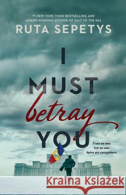 I Must Betray You Ruta Sepetys 9781420515701 Youth Large Print - książka