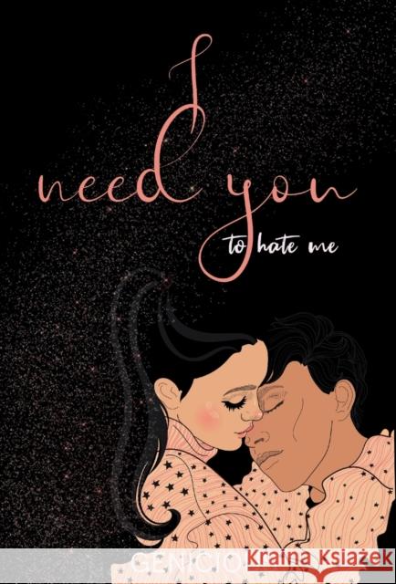 I Need You To Hate Me Genicious 9780645010855 Genicious - książka