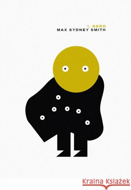 I, Nerd Max Sydney Smith 9781916413672 Open Pen - książka