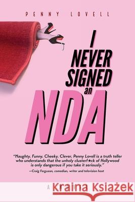 I Never Signed an NDA Penny Lovell 9798990004931 Whitley Heights Imprint - książka