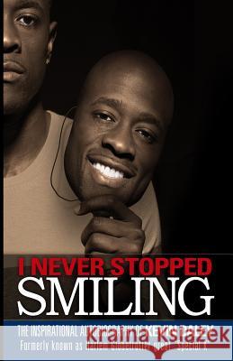 I Never Stopped Smiling: The inspirational autobiography of Kevin Daley, formerly known as Harlem Globetrotter great 
