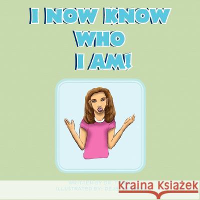 I Now Know Who I Am! Dr Truth 9781425759506 Xlibris Corporation - książka