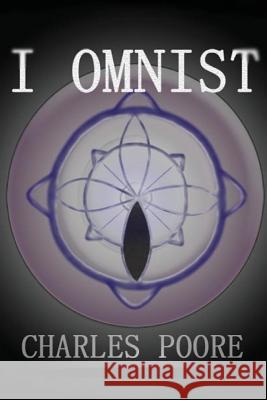 I Omnist Charles Poore Destiny Ellis 9781514166598 Createspace - książka