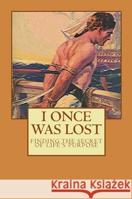 I Once Was Lost: The Story of John Newton and Amazing Grace Roger Dowis 9781495272660 Createspace - książka