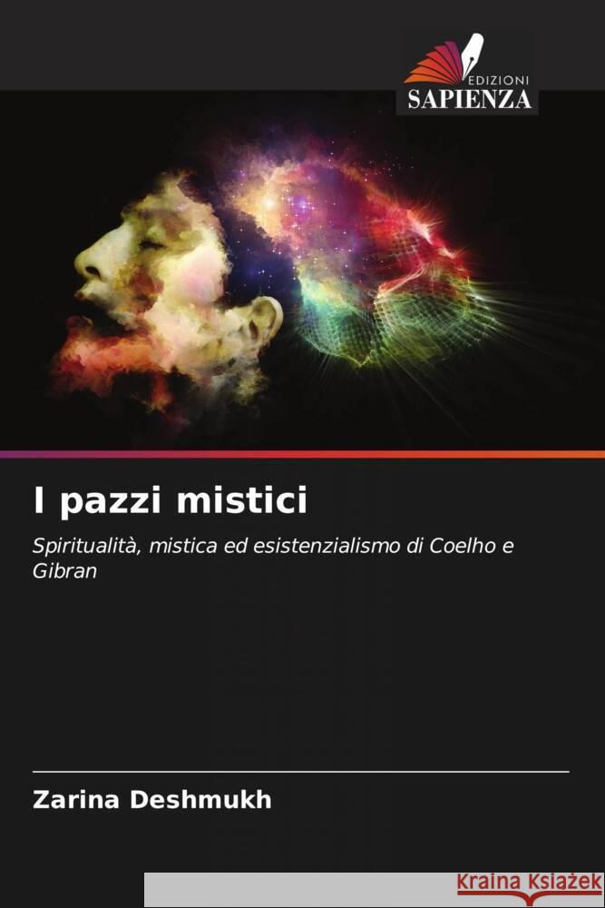 I pazzi mistici Zarina Deshmukh 9786206907275 Edizioni Sapienza - książka