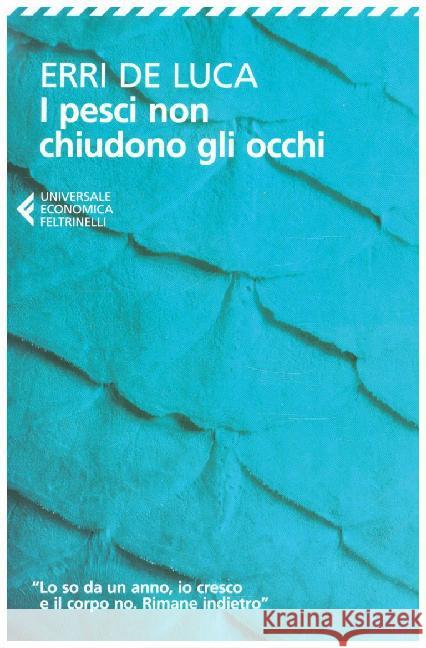 I pesci non chiudono gli occhi De Luca, Erri 9788807881886 Feltrinelli - książka