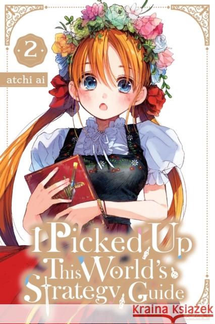 I Picked Up This World's Strategy Guide, Vol. 2 Madeleine Jose 9798855412048 Little, Brown & Company - książka