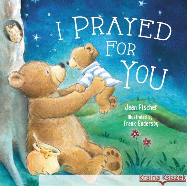 I Prayed for You Thomas Nelson 9780718049874 Thomas Nelson Publishers - książka