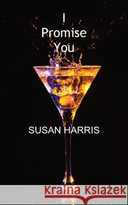 I Promise You Susan Harris 9781782997481 FeedARead.com - książka