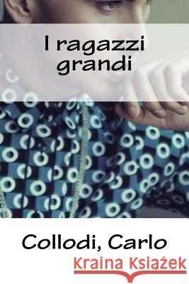 I ragazzi grandi Mybook 9781985610378 Createspace Independent Publishing Platform - książka