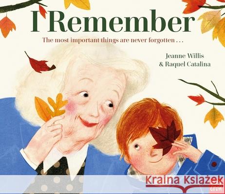 I Remember Willis, Jeanne 9781839941221 Nosy Crow Ltd - książka