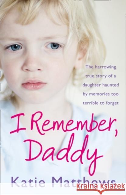 I Remember, Daddy Katie Matthews 9780007419029  - książka