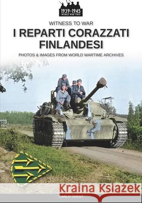 I reparti corazzati finlandesi Carlo Cucut 9788893277914 Luca Cristini Editore (Soldiershop) - książka