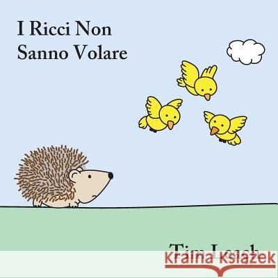 I Ricci Non Sanno Volare Tim Leach 9780359770250 Lulu.com - książka