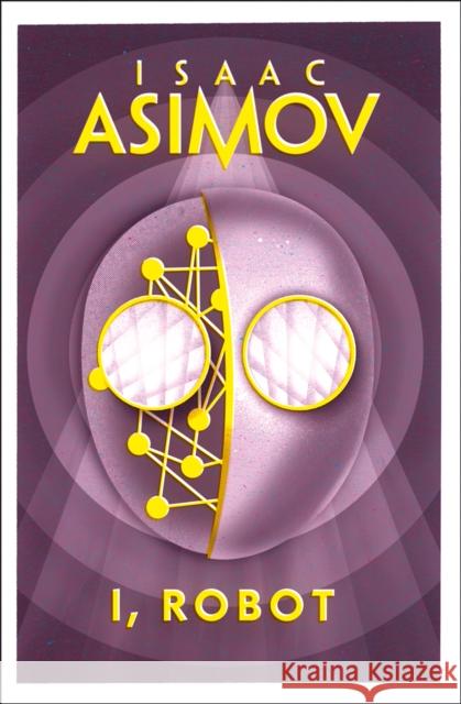 I, Robot Asimov, Isaac 9780008279554 HarperCollins Publishers - książka