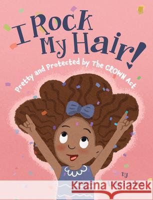 I Rock My Hair Angel Tate 9781957655444 Gnome Road Publishing - książka