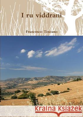 I ru viddrani Toscano, Francesco 9781291878325 Lulu.com - książka