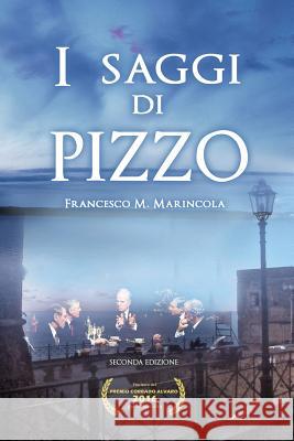 I Saggi di Pizzo Marincola, Francesco M. 9780997083903 FM Publishing - książka