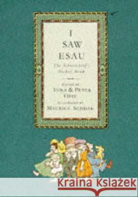 I Saw Esau Iona Opie 9780744521511  - książka