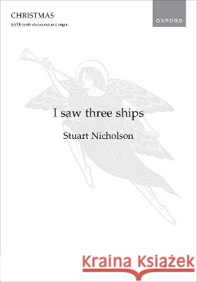I saw three ships Stuart Nicholson   9780193566583 Oxford University Press - książka