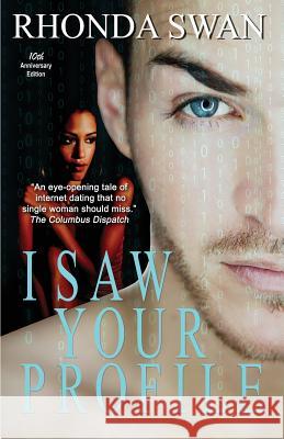 I Saw Your Profile Rhonda Swan 9780974264561 Sass Publishing - książka