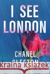 I See London Chanel Cleeton, Izabela Żukowska 9788383420042 HarperCollins - książka